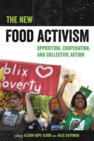 Cover of The New Food Activism – Opposition, Cooperation, and Collective Action