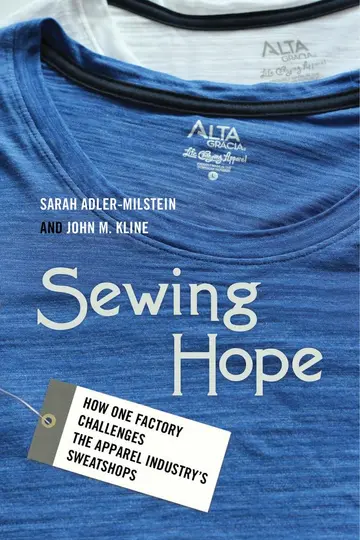 Cover of Sewing Hope – How One Factory Challenges the Apparel Industry`s Sweatshops