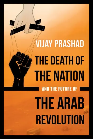 Cover of Death of the Nation and the Future of the Arab Revolution