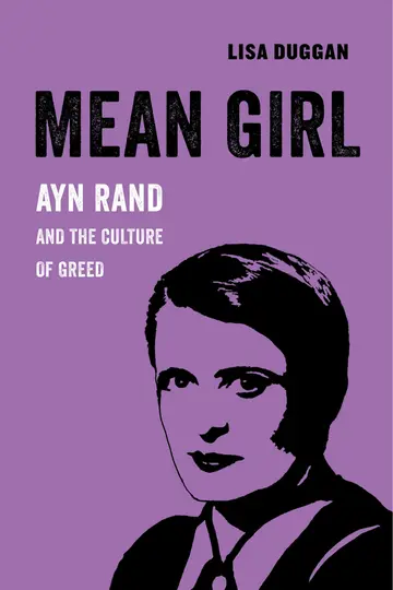 Cover of Mean Girl – Ayn Rand and the Culture of Greed