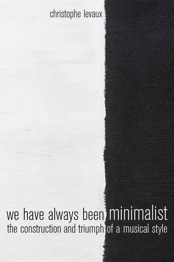 Cover of We Have Always Been Minimalist