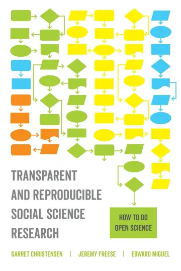 Cover of Transparent and Reproducible Social Science Rese – How to Do Open Science