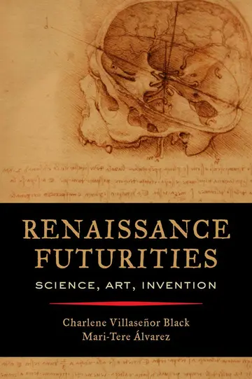 Cover of Renaissance Futurities – Science, Art, Invention
