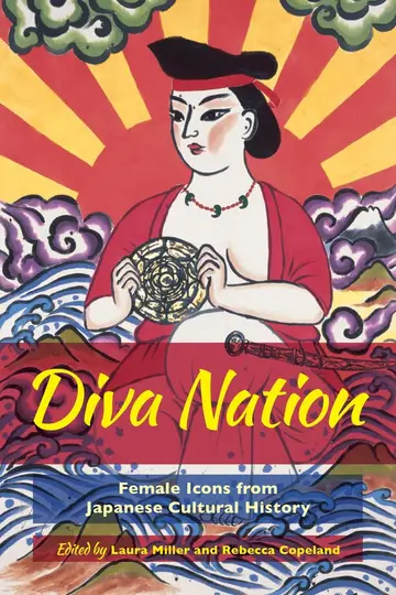 Cover of Diva Nation – Female Icons from Japanese Cultural History
