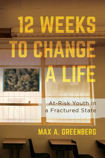Cover of Twelve Weeks to Change a Life