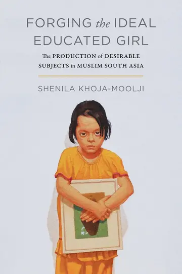 Cover of Forging the Ideal Educated Girl