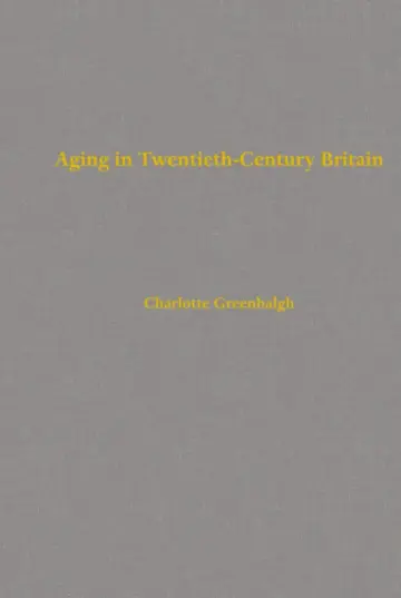Cover of Aging in Twentieth-Century Britain