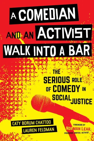 Cover of A Comedian and an Activist Walk into a Bar