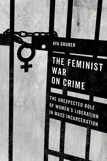 Cover of The Feminist War on Crime