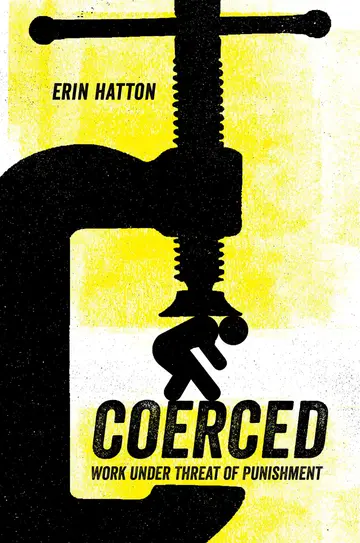 Cover of Coerced – Work Under Threat of Punishment
