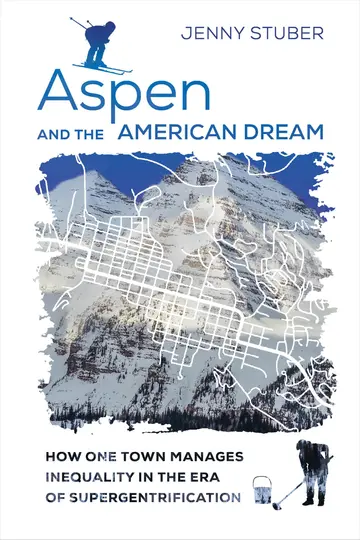 Cover of Aspen and the American Dream