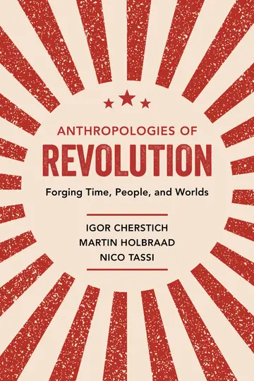 Cover of Anthropologies of Revolution