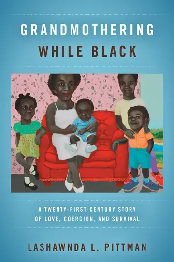 Cover of Grandmothering While Black