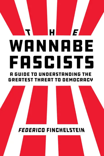 Cover of The Wannabe Fascists