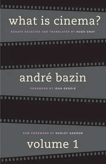 Cover of What Is Cinema? Volume I