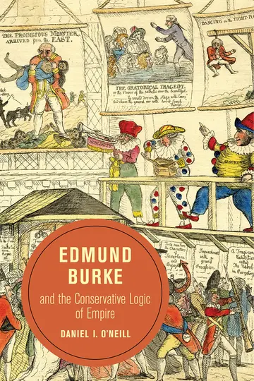 Cover of Edmund Burke and the Conservative Logic of Empire