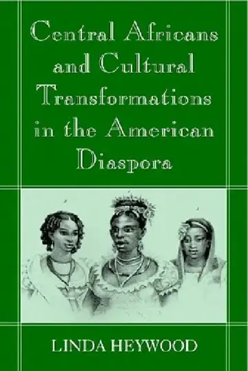 Cover of Central Africans and Cultural Transformations in the American Diaspora