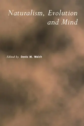 Cover of Naturalism, Evolution and Mind