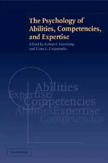 Cover of The Psychology of Abilities, Competencies, and Expertise