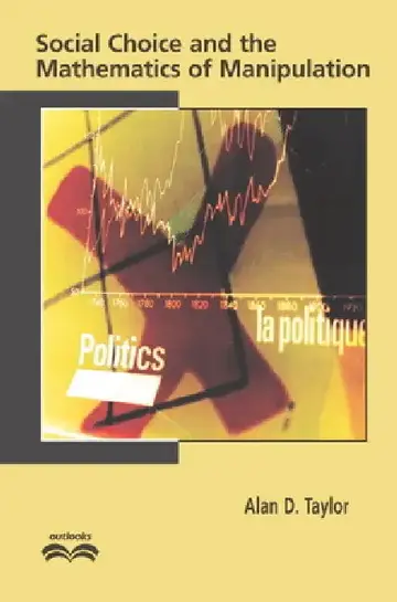 Cover of Social Choice and the Mathematics of Manipulation