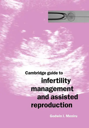 Cover of Cambridge Guide to Infertility Management and Assisted Reproduction