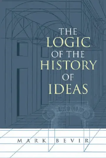 Cover of The Logic of the History of Ideas