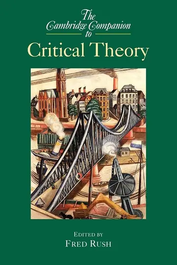 Cover of The Cambridge Companion to Critical Theory