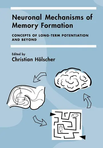 Cover of Neuronal Mechanisms of Memory Formation