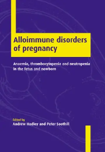 Cover of Alloimmune Disorders of Pregnancy