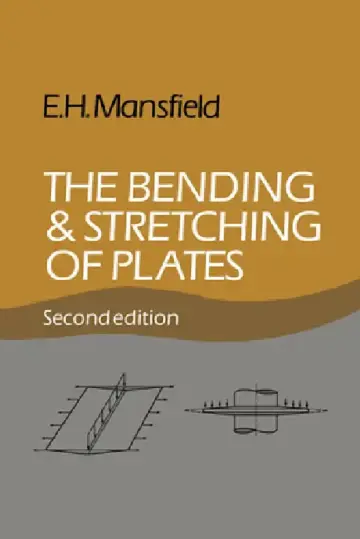 Cover of The Bending and Stretching of Plates