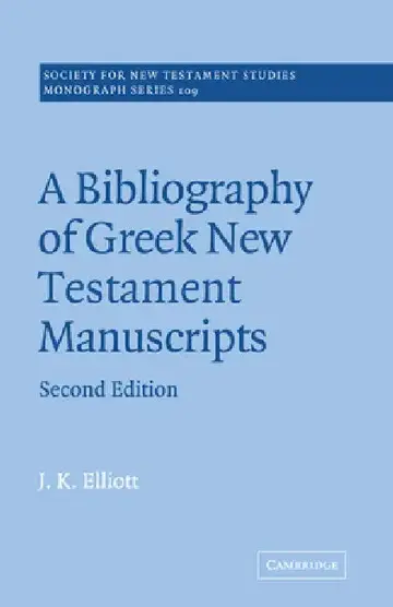 Cover of A Bibliography of Greek New Testament Manuscripts