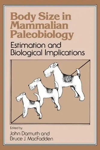 Cover of Body Size in Mammalian Paleobiology