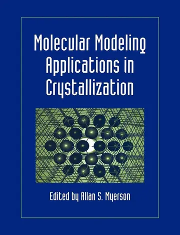 Cover of Molecular Modeling Applications in Crystallization