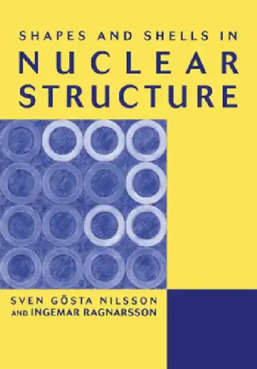 Cover of Shapes and Shells in Nuclear Structure
