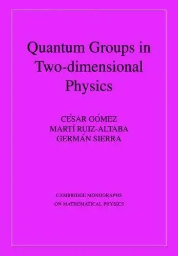 Cover of Quantum Groups in Two-Dimensional Physics