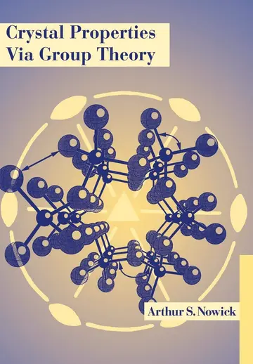 Cover of Crystal Properties via Group Theory