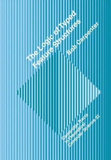 Cover of The Logic of Typed Feature Structures