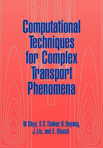 Cover of Computational Techniques for Complex Transport Phenomena