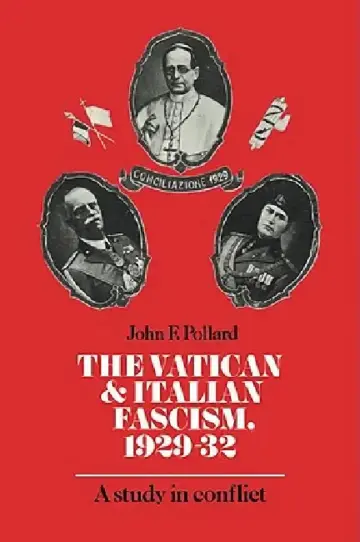 Cover of The Vatican and Italian Fascism, 1929 32