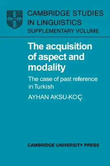 Cover of The Acquisition of Aspect and Modality