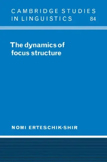 Cover of The Dynamics of Focus Structure