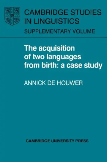 Cover of The Acquisition of Two Languages from Birth
