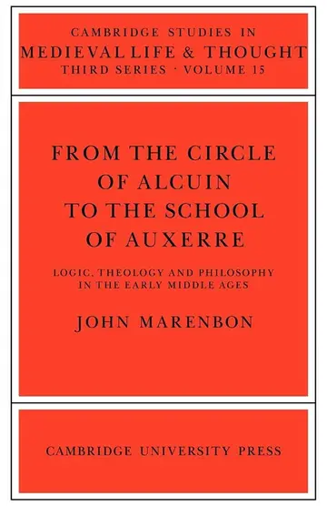 Cover of From the Circle of Alcuin to the School of Auxerre