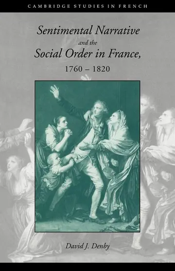 Cover of Sentimental Narrative and the Social Order in France, 1760–1820