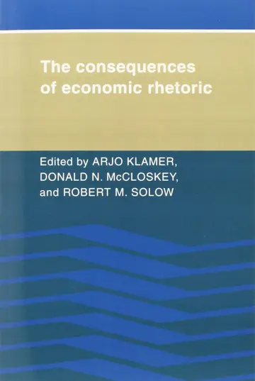 Cover of The Consequences of Economic Rhetoric