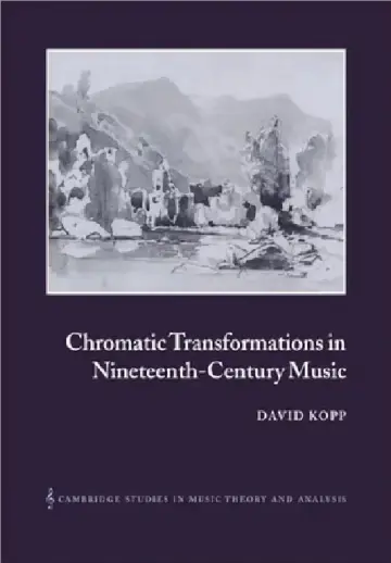 Cover of Chromatic Transformations in Nineteenth-Century Music