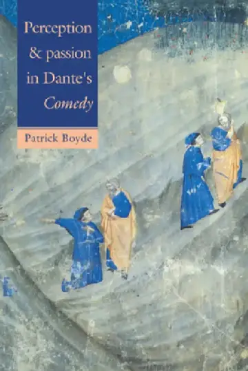 Cover of Perception and Passion in Dante's Comedy