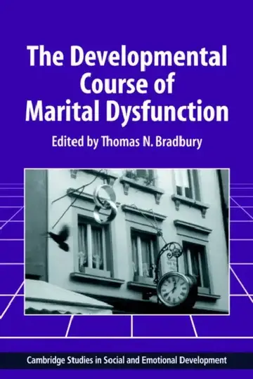 Cover of The Developmental Course of Marital Dysfunction