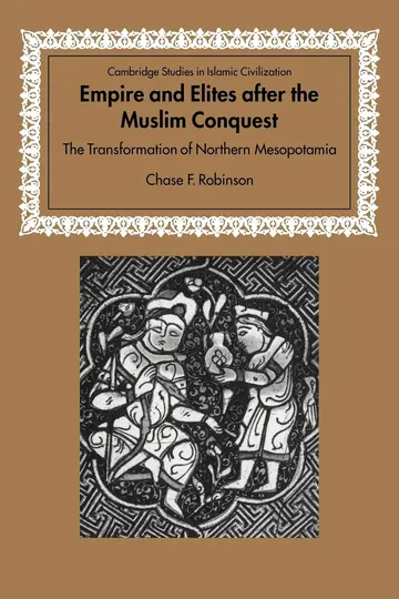 Cover of Empire and Elites after the Muslim Conquest