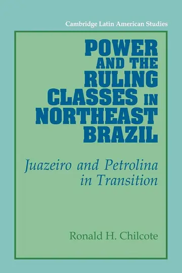 Cover of Power and the Ruling Classes in Northeast Brazil